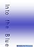 Into the Blue (The Last Dra...