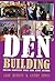 Den Building by Jane Hewitt