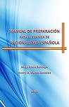MANUAL DE PREPARACIÓN PARA EL EXAMEN DE NACIONALIDAD ESPAÑOLA (Spanish Edition)