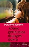 Mano geriausios draugės dukra