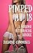 Pimped At 18: 3 Vol. Interracial Bundle (Pimped At 18 Series Vol. 1-3)