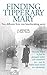 Finding Tipperary Mary: Two...