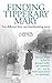 Finding Tipperary Mary by Phyllis Whitsell Finding Tipperary Mary by Phyllis Whitsell