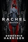 Rachel: A Dark, B...