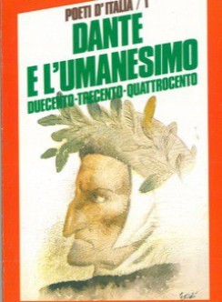 Poeti d'Italia /1 - Dante e l'umanesimo