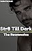Str8 Till Dark: Roommates (It Doesn't Count in the Dark Book 1)
