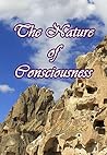 The Nature of Consciousness