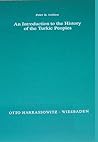 An Introduction to the History of the Turkic Peoples: Ethnogenesis and State Formation in Medieval and Early Modern Eurasia and the Middle East An Introduction to the History of the Turkic Peoples: Ethnogenesis and State Formation in Medieval and Early Modern Eurasia and the Middle East