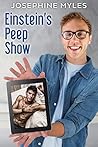 Einstein's Peep Show by Josephine Myles