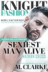 Sexiest Man Alive by M.  Clarke