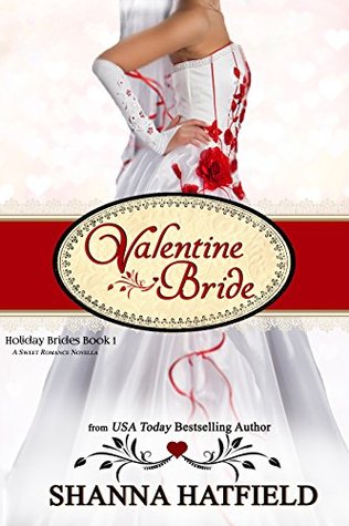 Valentine Bride (Holiday Brides #1)