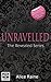Unravelled (The Revealed Se...