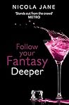 Follow Your Fantasy by Nicola Jane