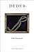 Dudes