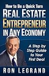How to be a Quick Turn Real Estate Entrepreneur in Any Economy