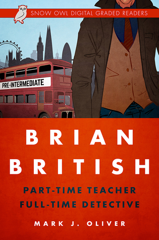 Brian British: Part-Time Teacher, Full-Time Detective