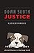 Down South Justice: Animal Rescue in the Deep South