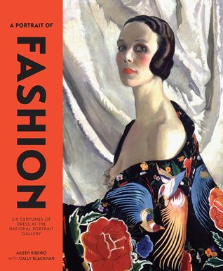 A Portrait of Fashion: Six Centuries of Dress at the National Portrait Gallery (Paperback)