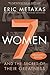 Seven Women: And the Secret of Their Greatness