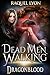 Dead Men Walking (Dragonblo...