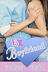 Ex-Boyfriend by Melanie Marks