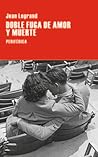 Doble fuga de amor y muerte