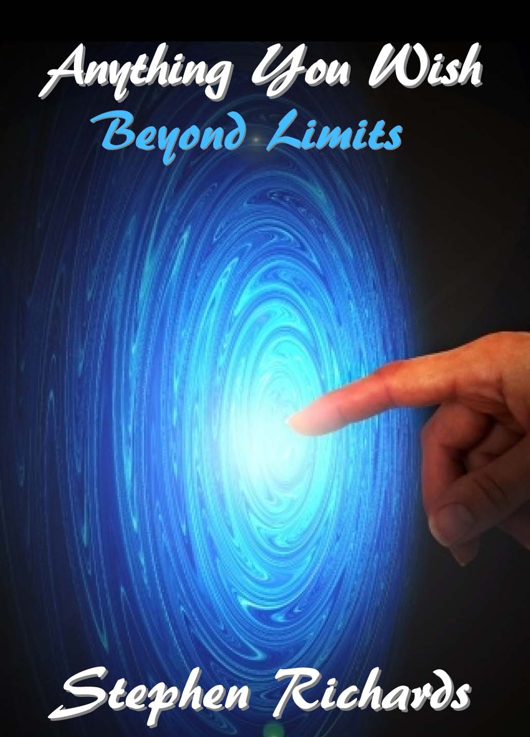 ebook download Anything You Wish: Beyond Limits