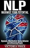 NLP: Maximize You...