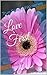 Love First (True Friendship Book 6)