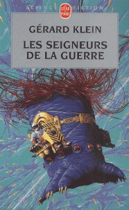 Les Seigneurs de La Guerre (Ldp Science Fic) (French Edition)