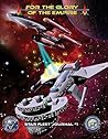 For the Glory of the Empire (Star Fleet Journal Book 1)