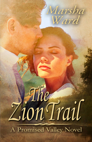 The Zion Trail (Promised Valley, #1)