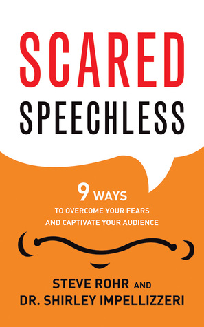 Scared Speechless: 9 Ways to Overcome Your Fears and Captivate Your Audience (Audio CD)