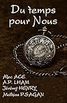 Du Temps pour nous (French Edition)