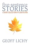 Five-Sentence Stories: A Short Collection of Flash Fiction