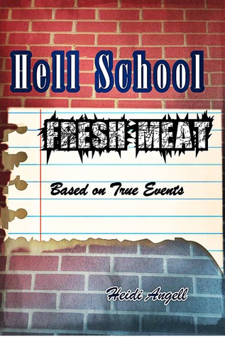 Hell School: Fresh Meat (ebook)