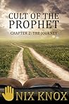 The Journey (Cult of the Prophet #2)