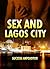 Sex and Lagos City: Vengeance