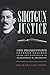 Shotgun Justice: One Prosecutor's Crusade Against Crime & Corruption in Alexandria & Arlington (True Crime)
