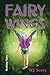 Fairy Wings. Bedtime Tale #2 by W.J.  Scott