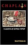 Chaplain: A Novella of Extreme Terror