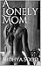 A Lonely Mom (Nippy Series)