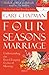 The Four Seasons of Marriage by Gary Chapman
