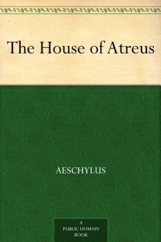 The House of Atreus
