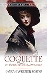 The Coquette: or,...