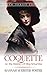 The Coquette: or, The History of Eliza Wharton