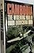Cambodia: The Widening War in Indochina