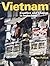 Vietnam: Conflict and Chang...