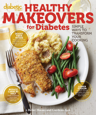 Diabetic Living Healthy Makeovers for Diabetes (Paperback)
