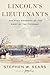 Lincoln's Lieutenants: The High Command of the Army of the Potomac